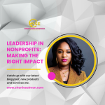 Leadership in Nonprofits: Making the Right Impact