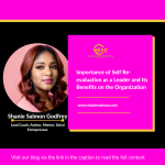 Importance of Self Re-evaluation as a Leader and Its Benefits on the Organization