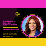The Need for Life Coaching for Business Leaders.