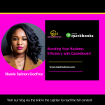 Boosting Your Business Efficiency with QuickBooks!