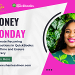 Automate Recurring Transactions in QuickBooks: Save Time and Ensure Accuracy