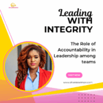 Leading with Integrity: The Role of Accountability in Leadership among teams